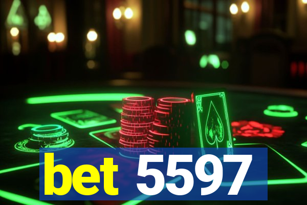 bet 5597